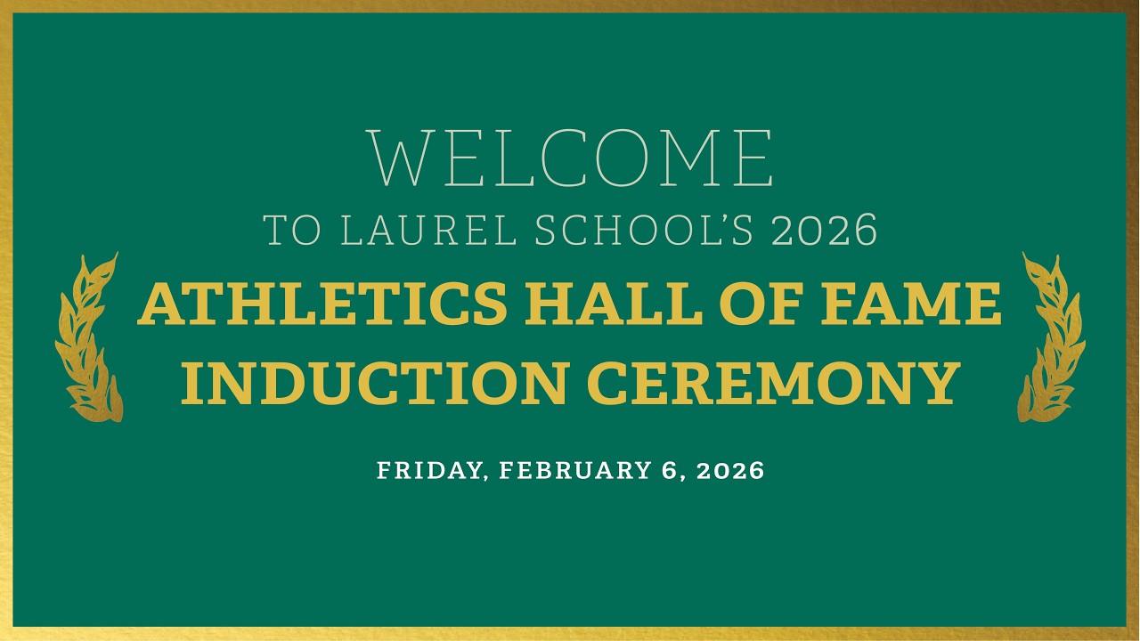 Laurel School | Athletics Hall of Fame Induction Ceremony 2026