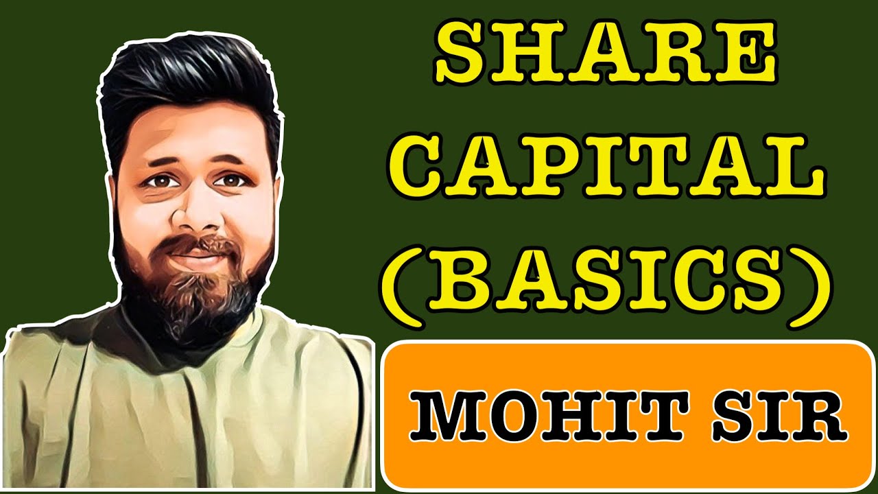 Share Capital (Basics) class 12 | Accounting | CA Mohit Taparia