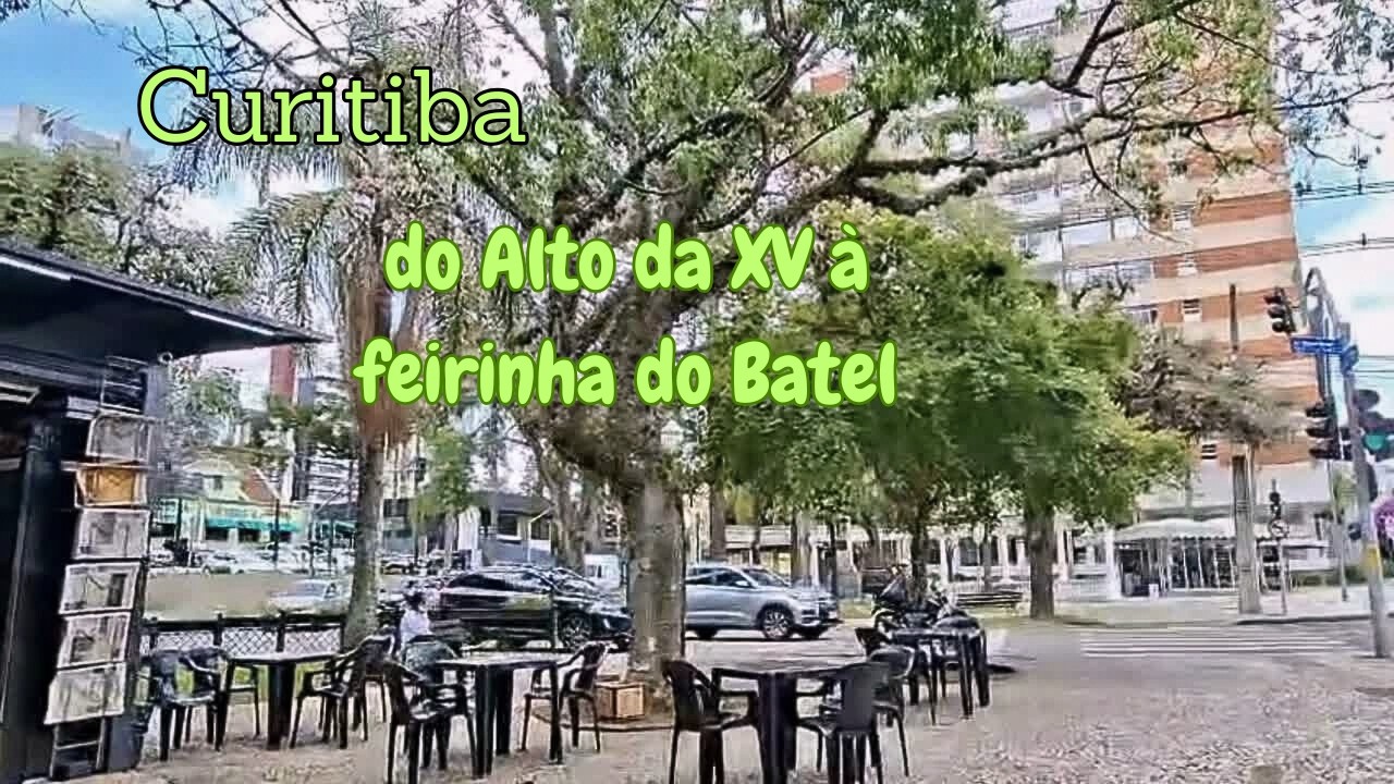 Curitiba, do Alto da VX à Feirinha do Batel