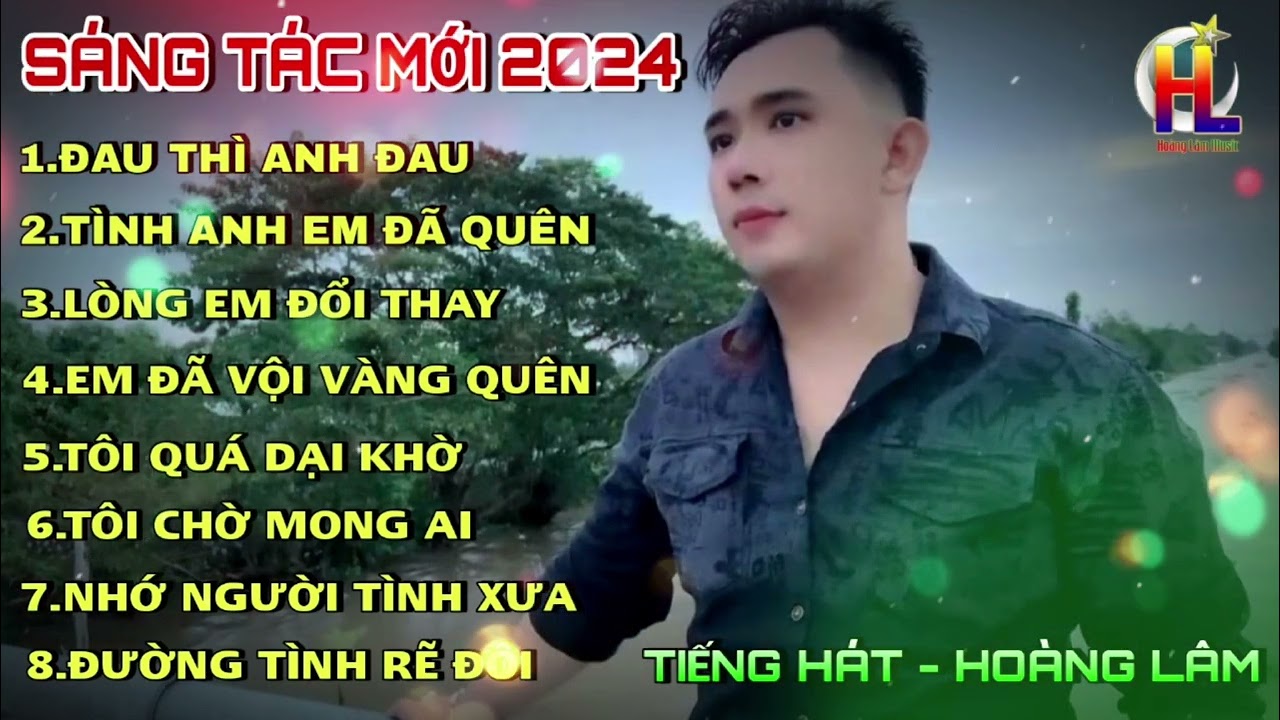 Đau Thì Anh Đau ✓ Liên Khúc Nhạc Sống Trữ Tình Dân Ca Tâm Trạng ⏭️ Hoàng Lâm