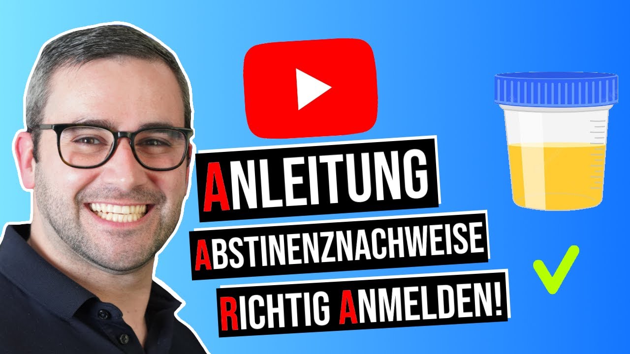 ANLEITUNG: Wie Abstinenznachweise anmelden? | Vermeide unbedingt diese 4 typischen Fehler! | 2022