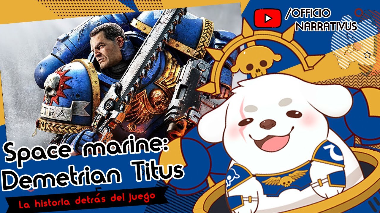 Officio Narrativus ep Espace Marine 1: Demetrian Titus