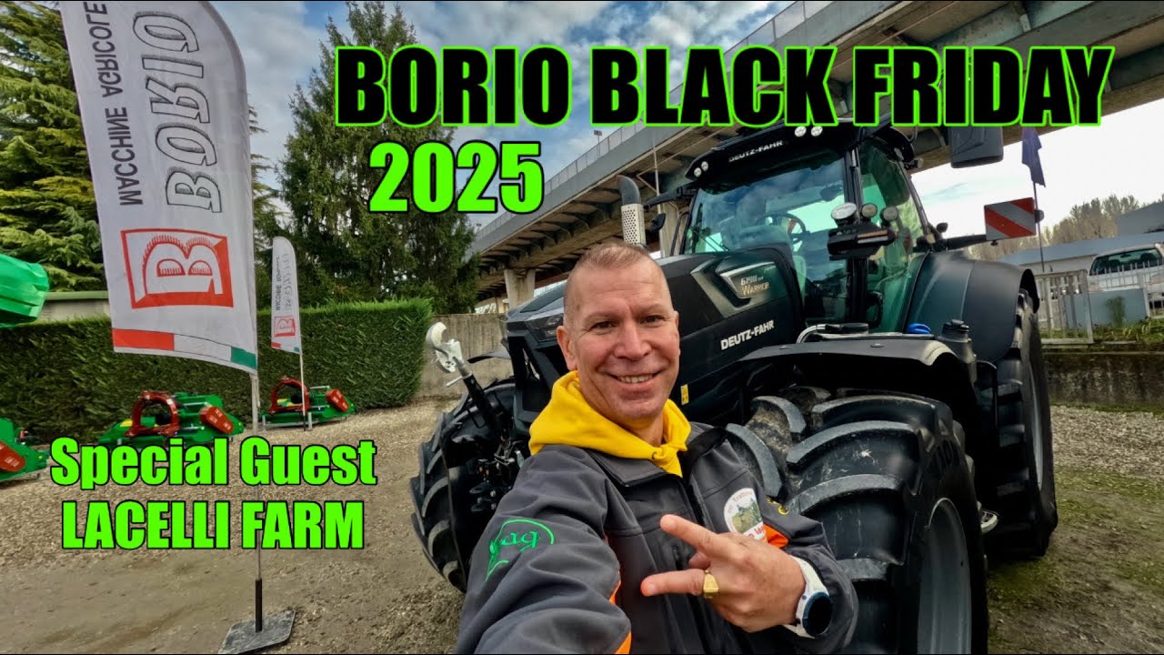 BORIO BLACK FRIDAY TRATTORI DEUTZ-FAHR SAME - LACELLI FARM