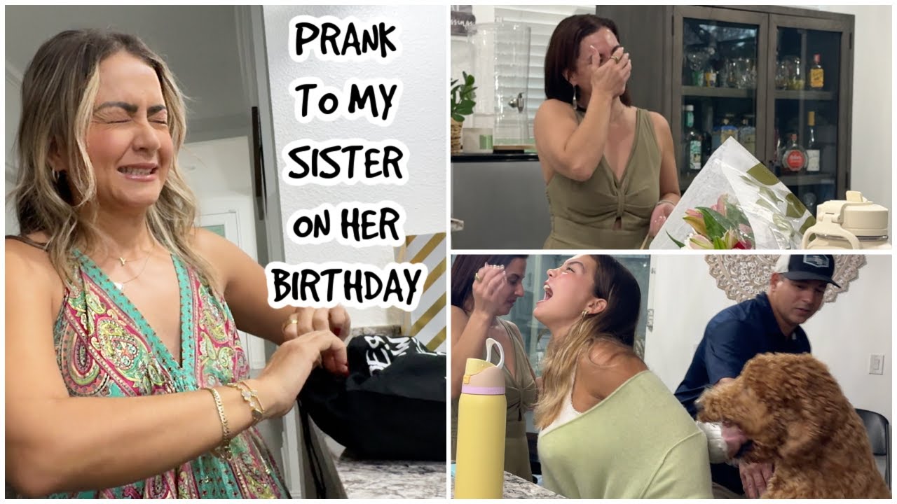 PRANKING MY SISTER ON HER BIRTHDAY 🥳  | VLOG
