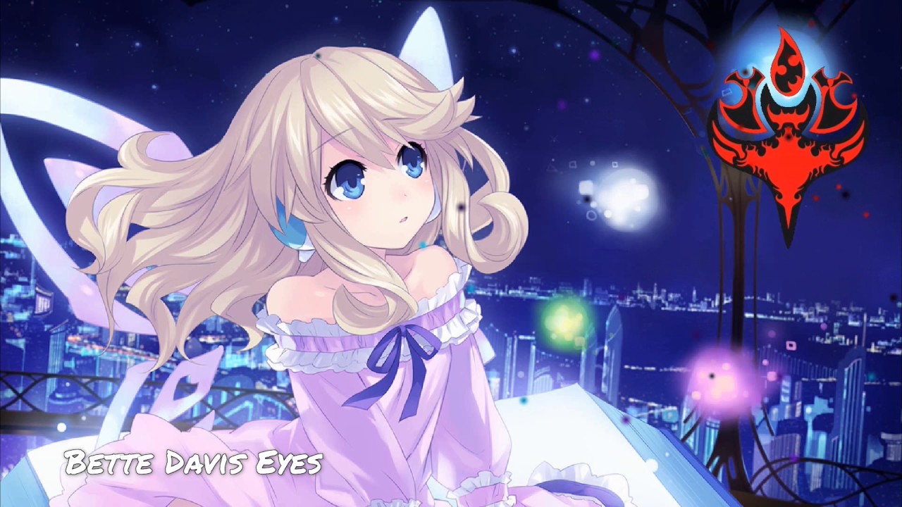 Nightcore - Bette Davis Eyes