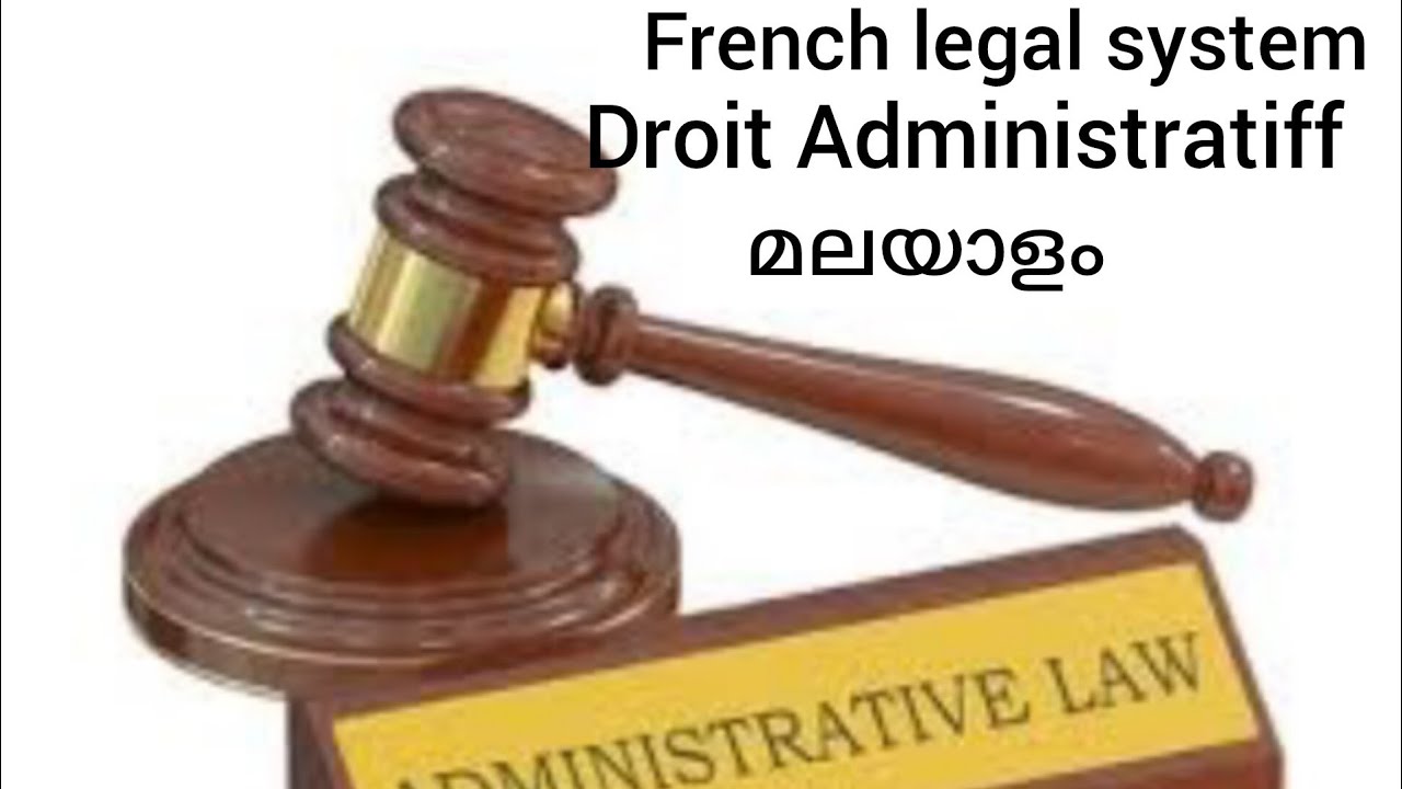 French legal system | Droit Administratiff(Administrative law) Malayalam