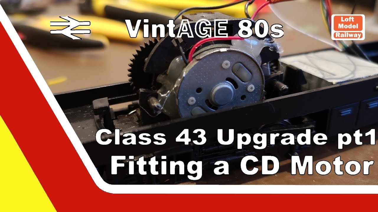 OO Gauge Hornby Class 43 DCC Conversion Part 1 - Fitting a CD Motor