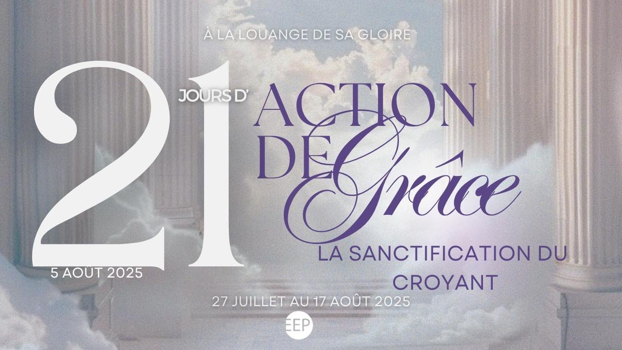 Rév. Eden McGuffie | La sanctification du croyant | 21 jours de prière | 5 août 2025