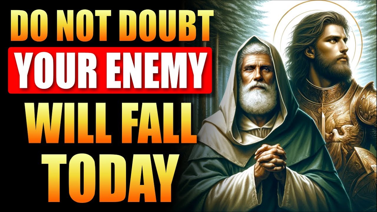 🛑YOUR ENEMY WILL FALL INTO THEIR OWN TRAP TODAY - SAINT BENEDICT AND ARCHANGEL MICHAEL