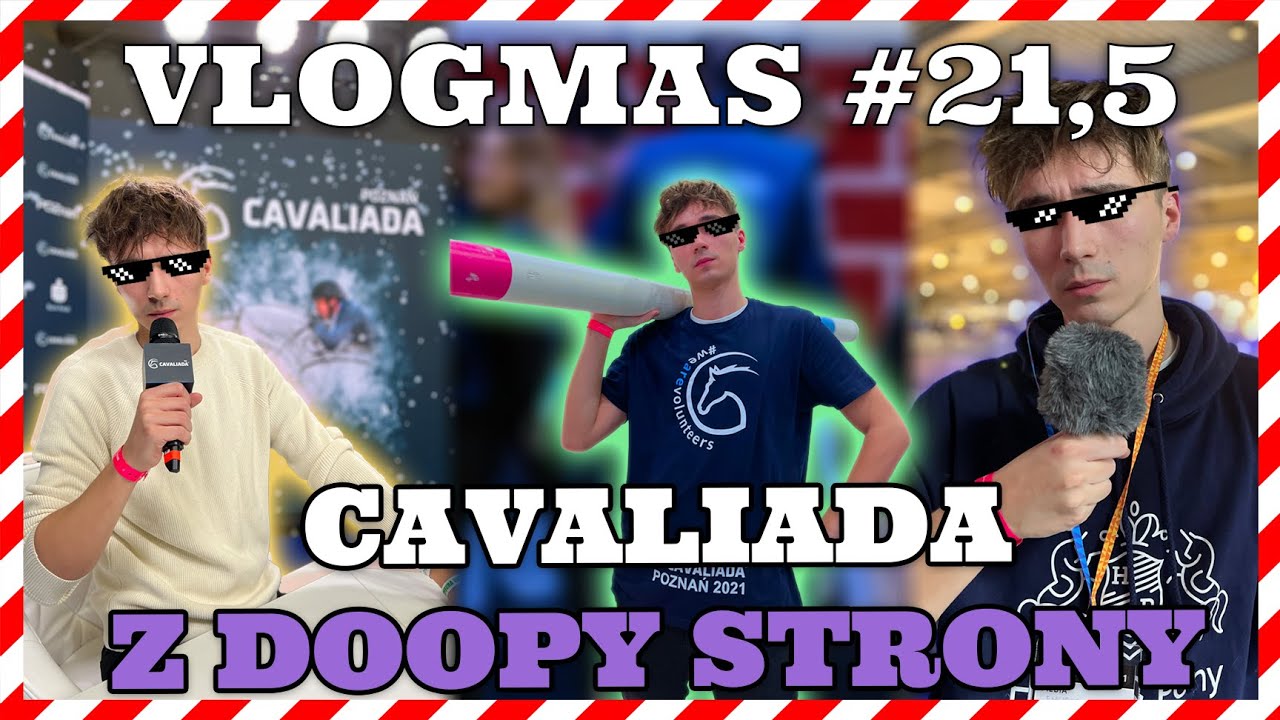 VLOGMAS 21,5 | CAVALIADA Z DOOPY STRONY