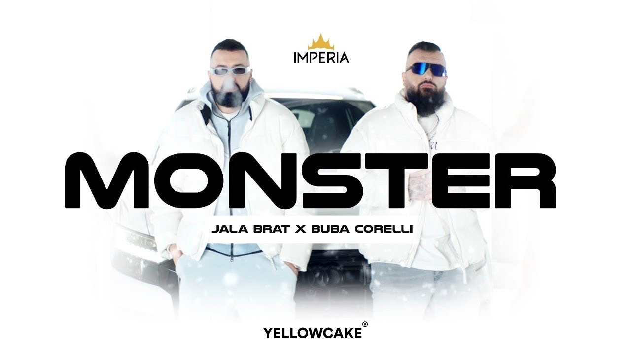 Jala Brat & Buba Corelli - Monster [prod. whodeenee]