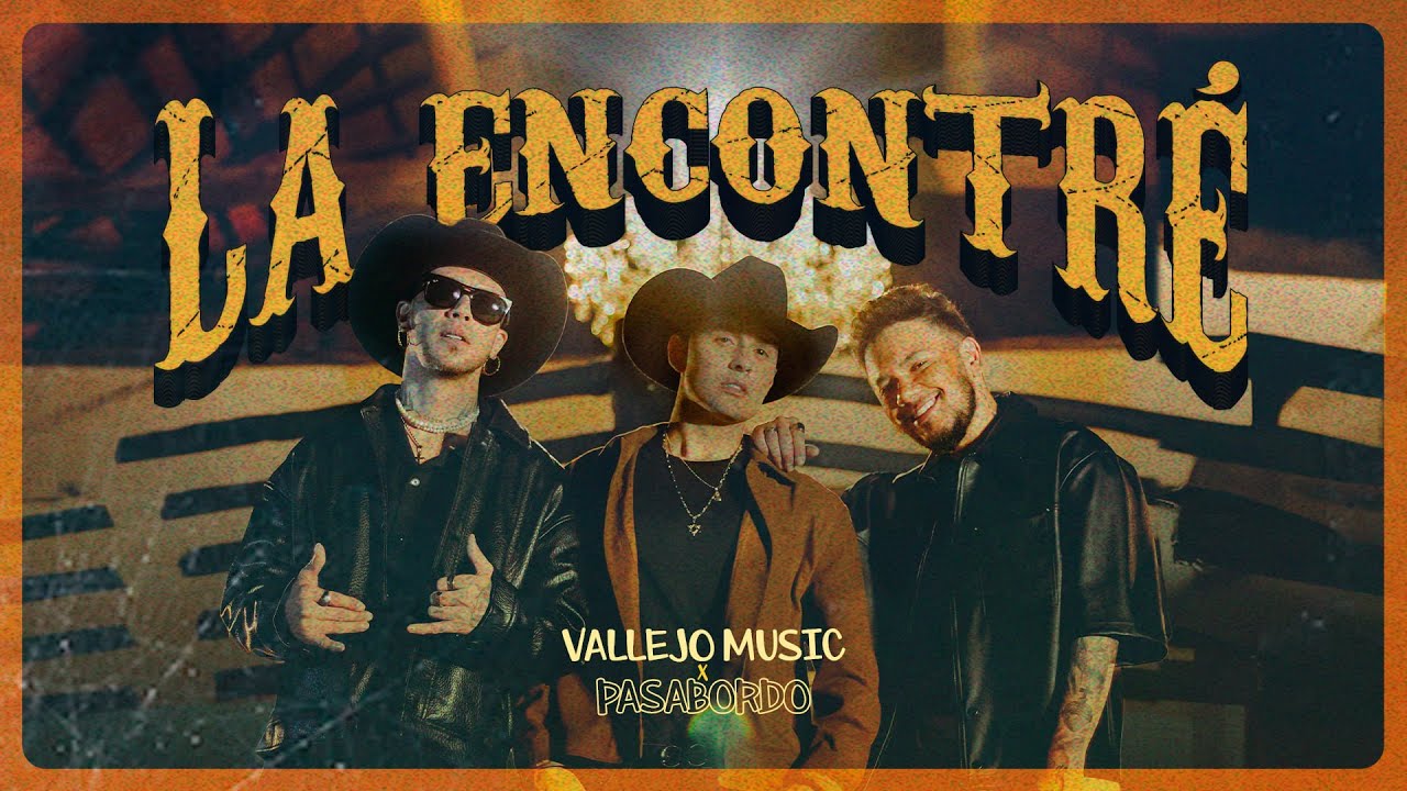 La Encontr&eacute; - Vallejo 777 x Pasabordo | Video Oficial