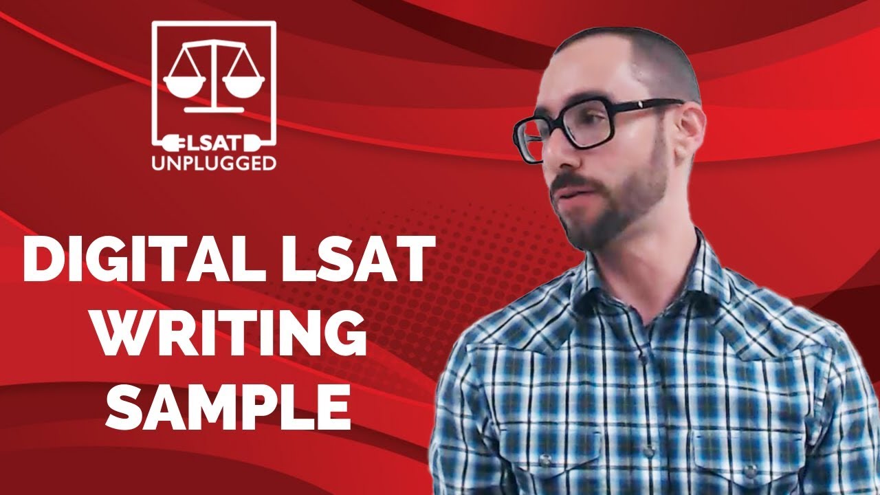 Digital LSAT Writing Sample
