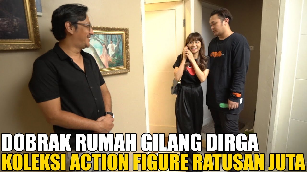 DOBRAK RUMAH MEWAH GILANG DIRGA.. ANDRE MENANGIS LIHAT KOLEKSI GILANG DAN ADIEZ