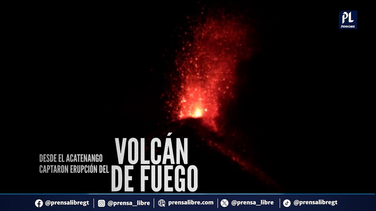 Turistas captan erupción de volcán de Fuego desde coloso de Acatenango; personas fueron evacuadas