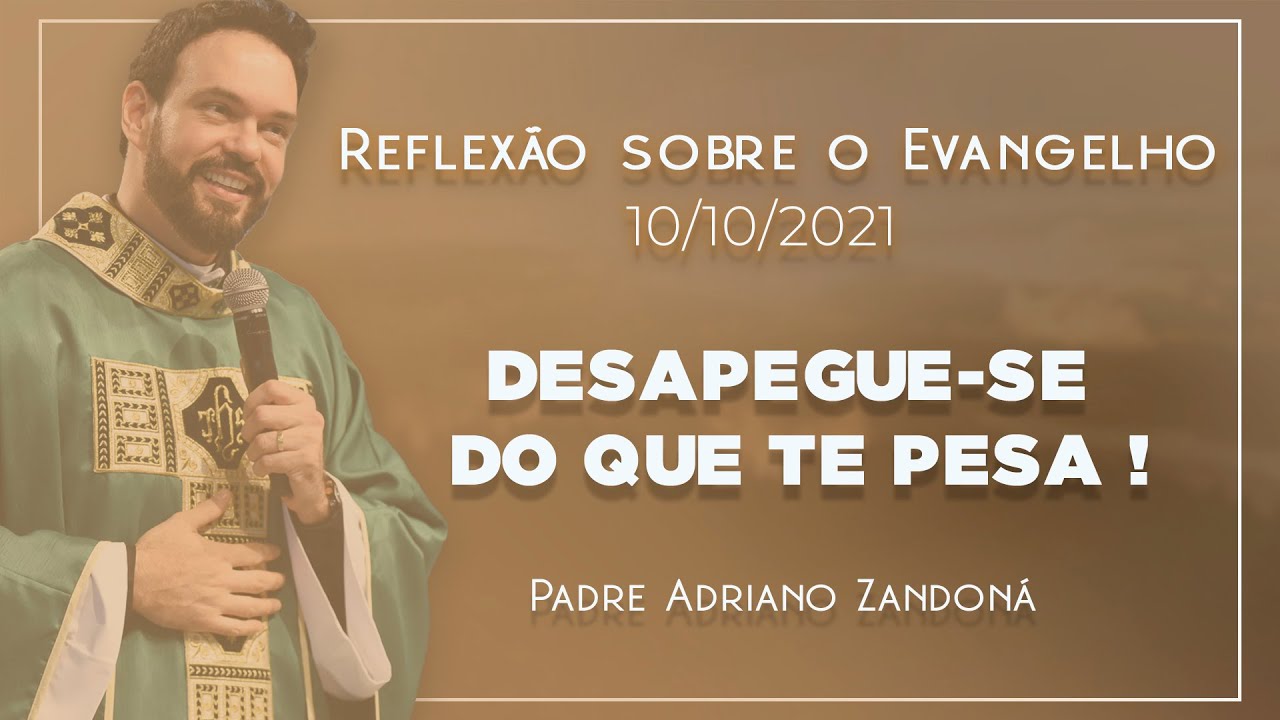 Seja livre em Deus | Mc 10,17-30 | Padre Adriano Zandoná