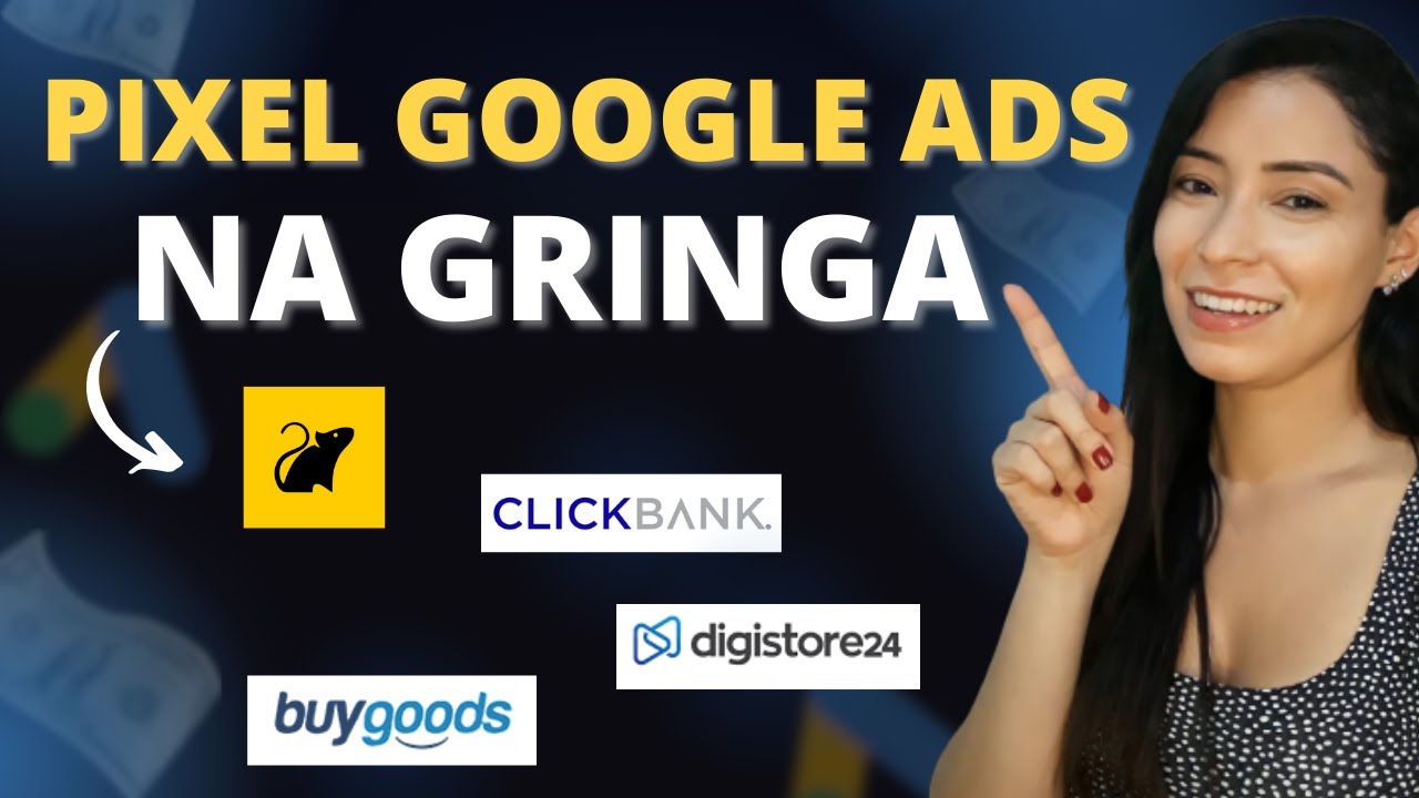 Pixel Google Ads na Gringa - Forma Correta de Instalar - RATOEIRA ADS - Pixel na Gringa Traqueamento