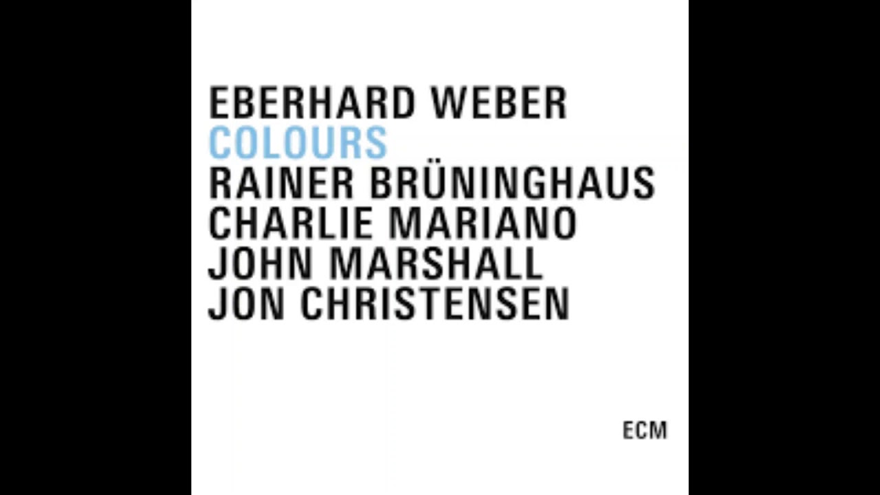 Seriously Deep - Eberhard Weber & Colours