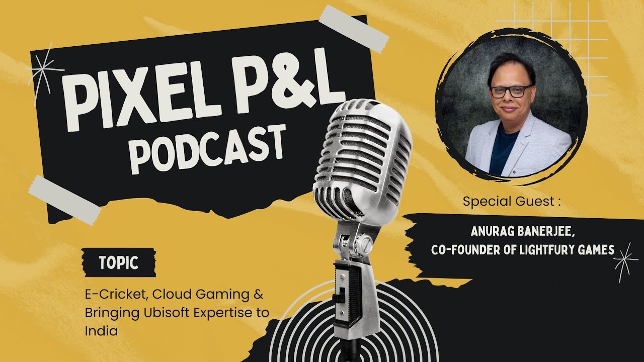 LightFury Games On E-Cricket, Cloud Gaming & Bringing Ubisoft Expertise to India | Pixel P&L