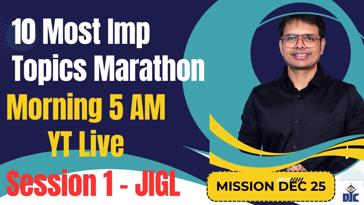 JIGL | 10 IMPORTANT TOPICS | CS Executive Group 1 | 5.15 AM MARATHON | CS Dushyant Jain | DJC I CS
