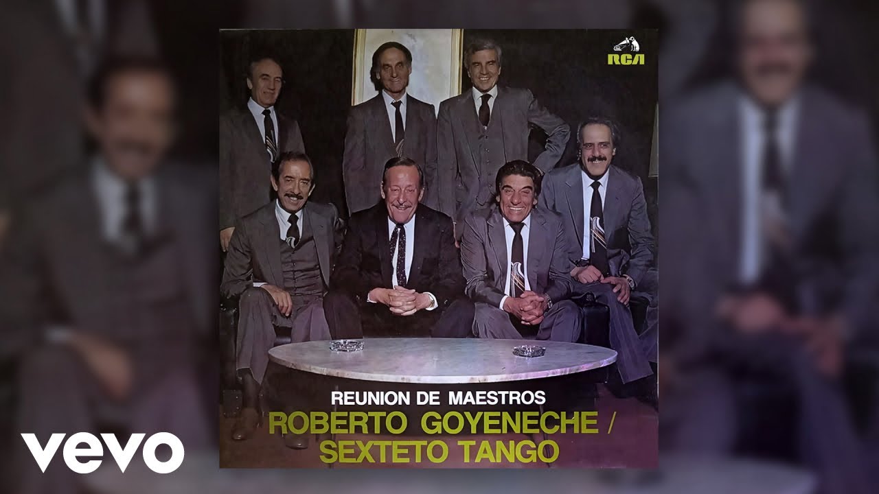 Roberto Goyeneche, Sexteto Tango - Esquinas Porte&ntilde;as (Official Audio)