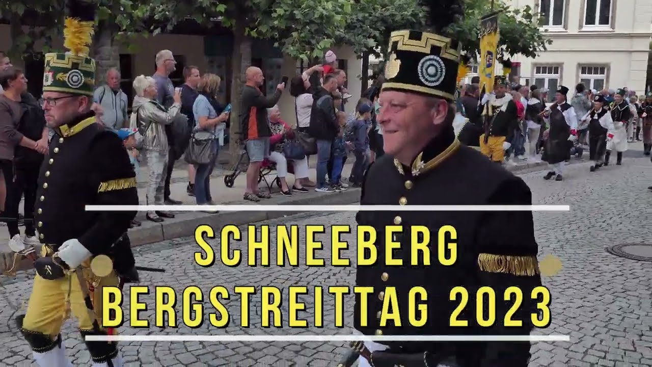 Bergparade #schneeberg - Bergstreittag 2023  -  #welterbe  Montanregion #erzgebirge