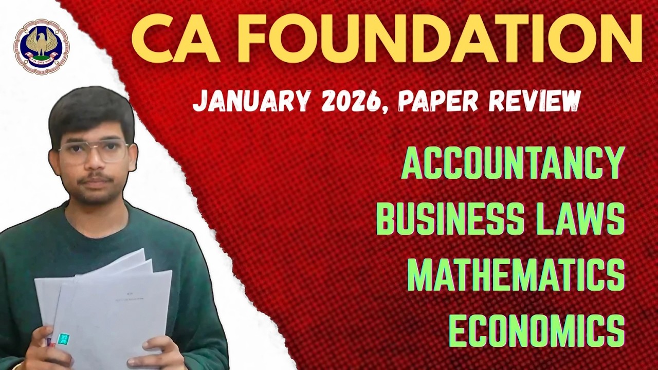 CA Foundation January 2026 Exam Review | All Subject Analysis | Mistakes to Avoid