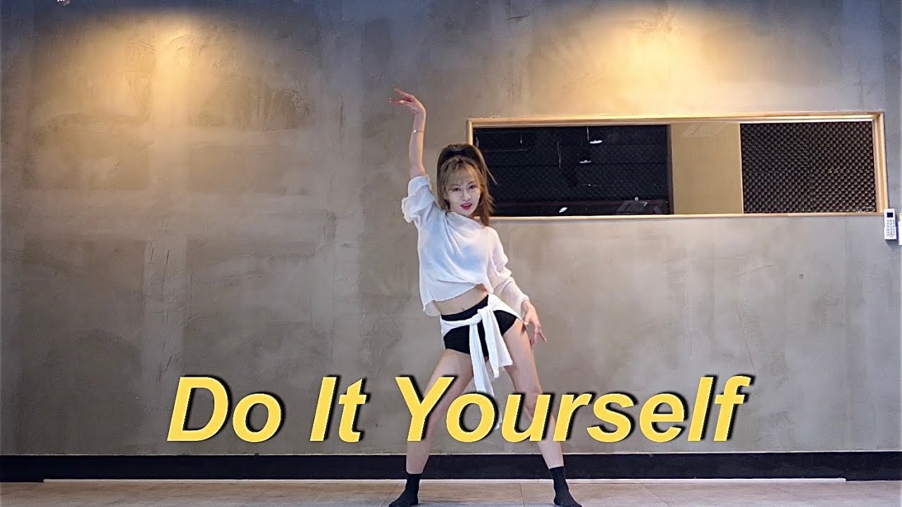 Do It Yourself - ILIRA｜PonyK Choreography