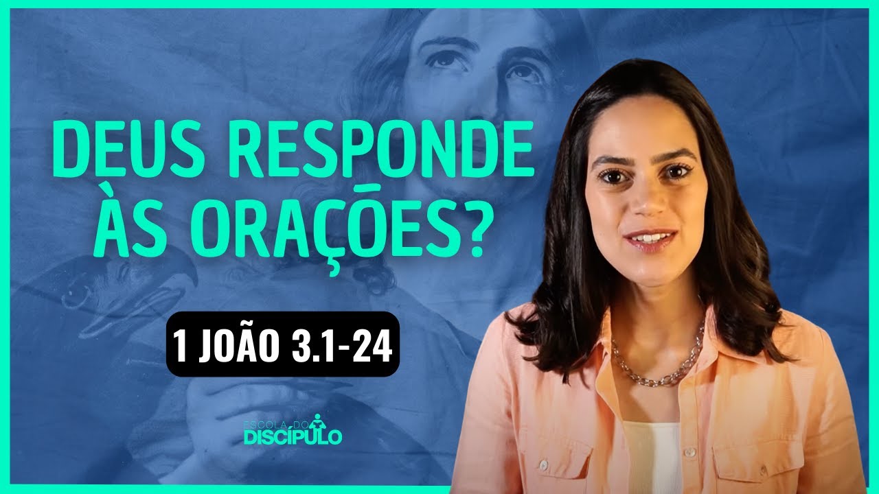 Filhos do Diabo x Filhos de Deus | 1 João 3.1-24