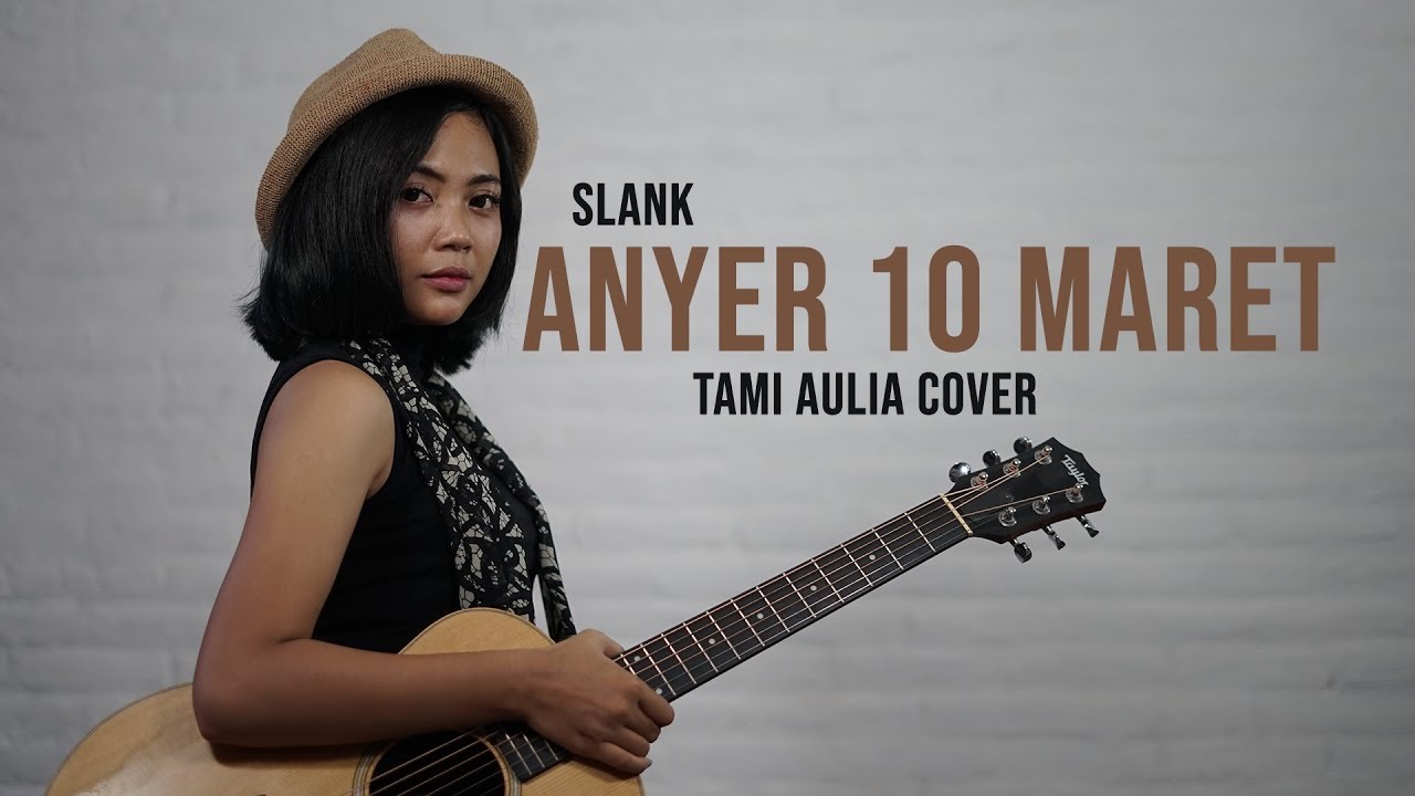 Anyer 10 Maret Tami Aulia Cover #Slank