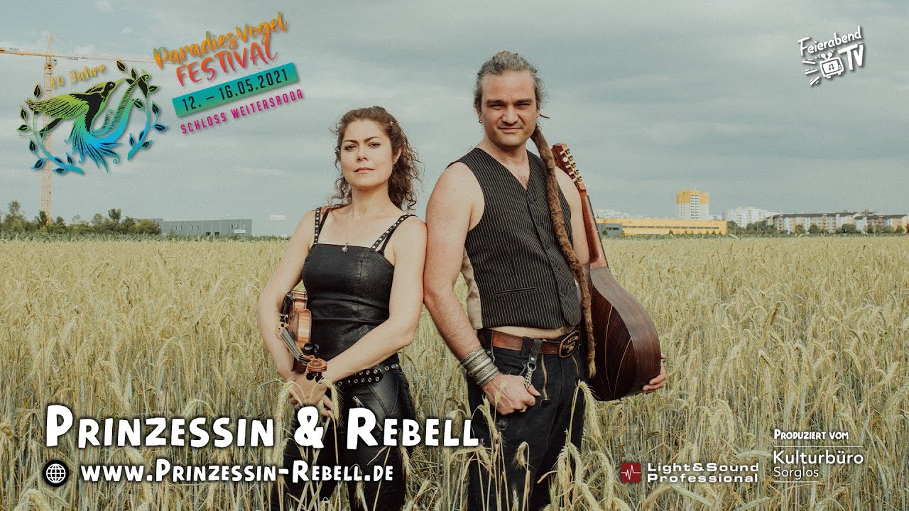 21:30 Uhr - Prinzessin & Rebell | 10. Paradiesvogel-Festival
