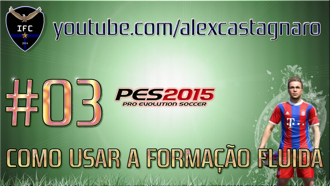 PES 2015 (Demo) - Como Usar a Formação Fluida