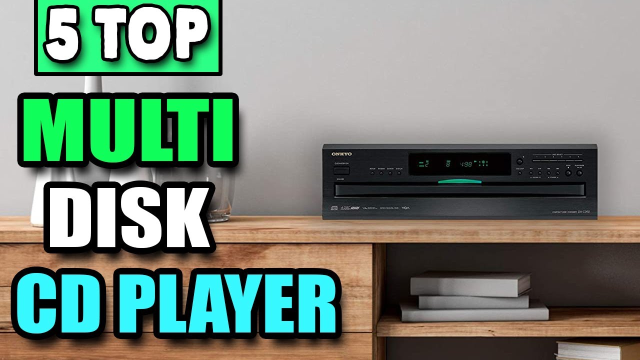 Best 5 Disc Cd Player | Multi Disc Cd Player