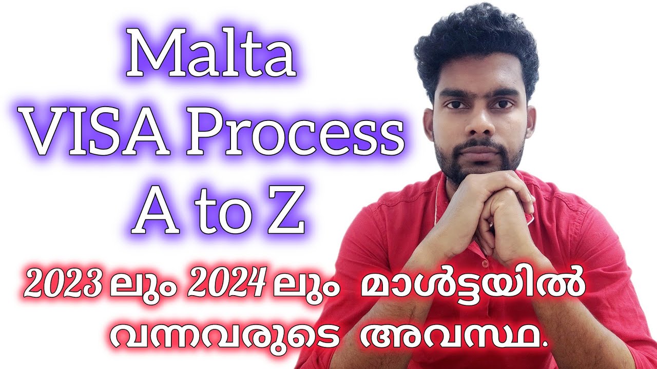 Malta VISA Process A to Z / 2023 ലും 2024 ലും മാൾട്ടയിലെ വന്നവരുടെ അഭിപ്രായവും #malta #malayalam