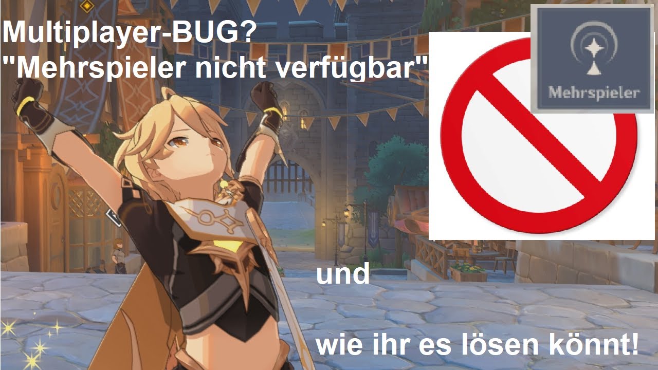 Genshin Impact - Multiplayer-BUG: Mehrspieler ist nicht verfügbar