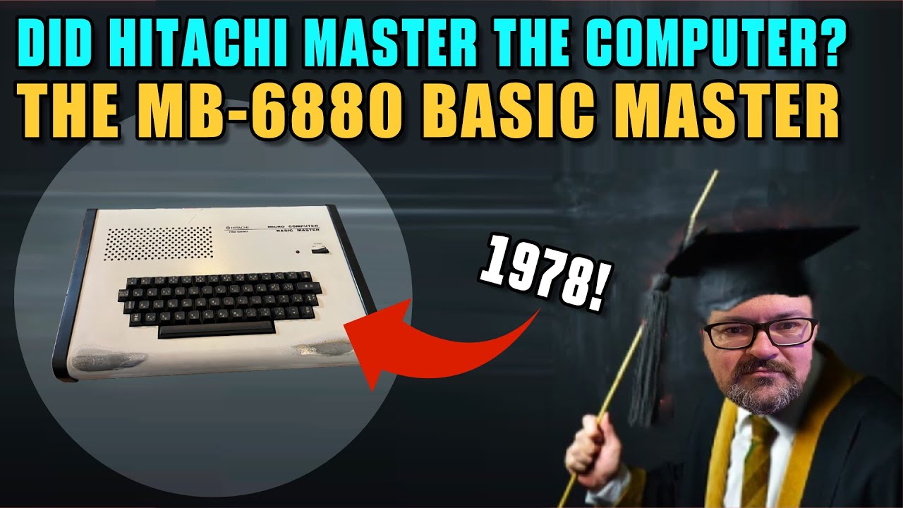 Did Hitachi Master the Computer? The Hitachi MB-6880 Basic Master