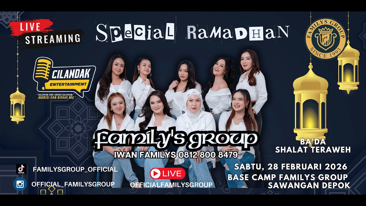 Live Familys Group Edisi Special Ramadhan 1447 H | Sabtu 28 Februari 2026