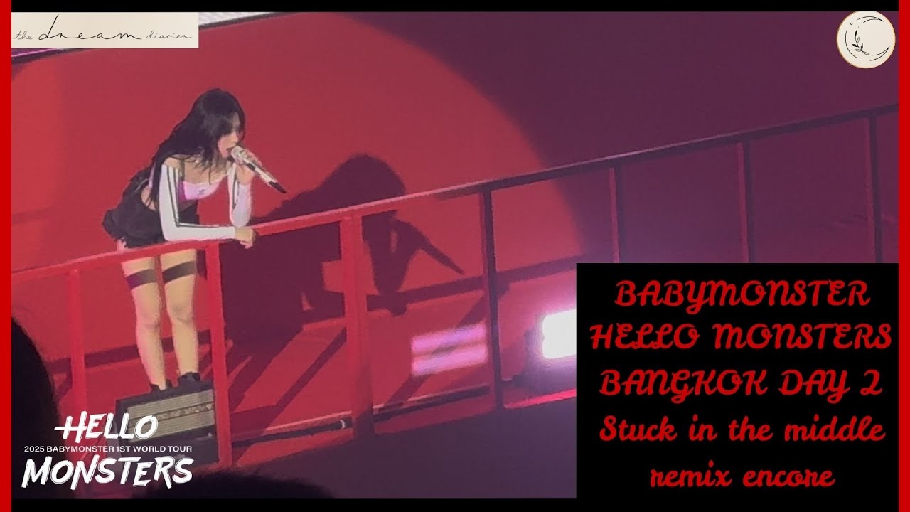 BABYMONSTER - Stuck in the middle remix encore (Hello Monsters World Tour in Bangkok day 2)
