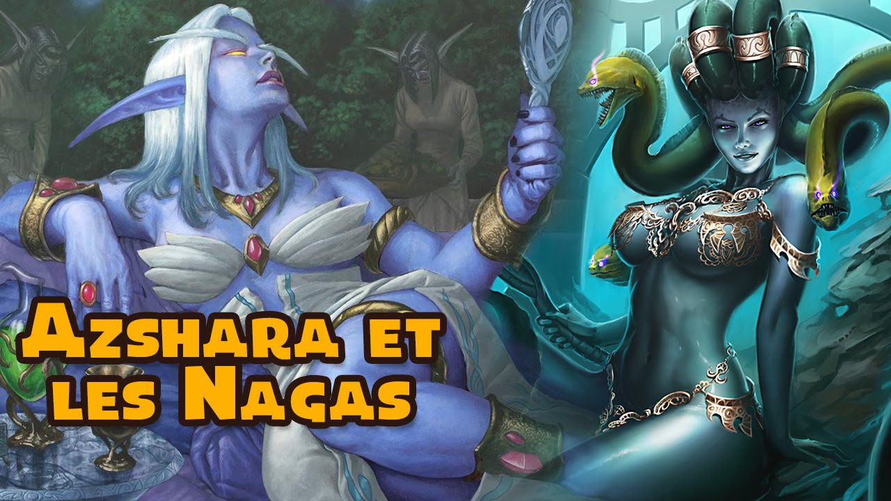 Azshara et les nagas