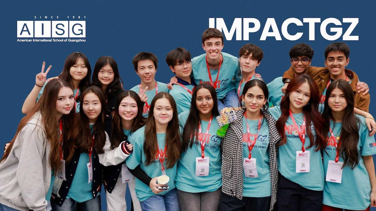 AISG ImpactGZ 2025 | American International School of Guangzhou
