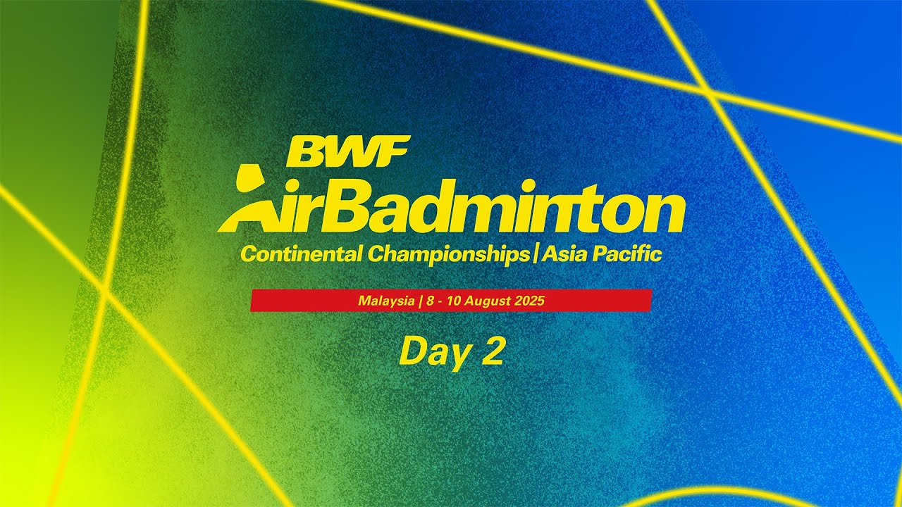 BWF #AirBadminton Asia Pacific Continental Championships 2025 | Day 2 Team Relay Semifinals