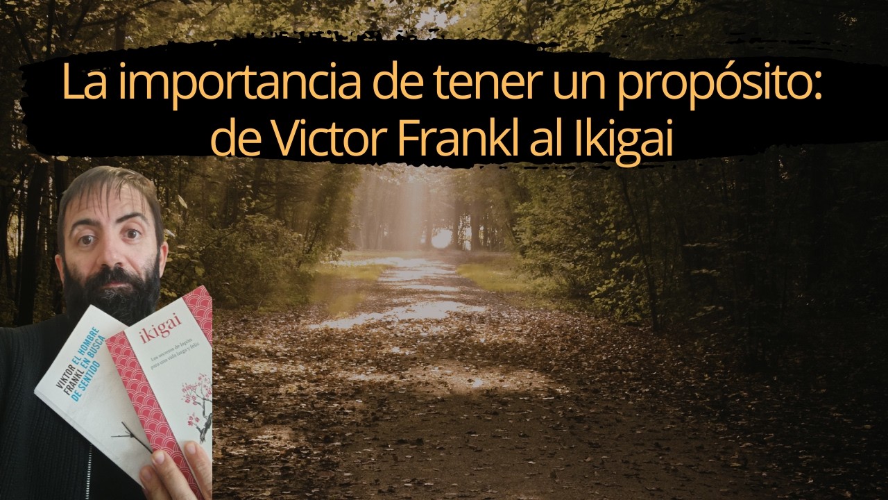 La importancia de tener un propósito: de Victor Frankl al Ikigai