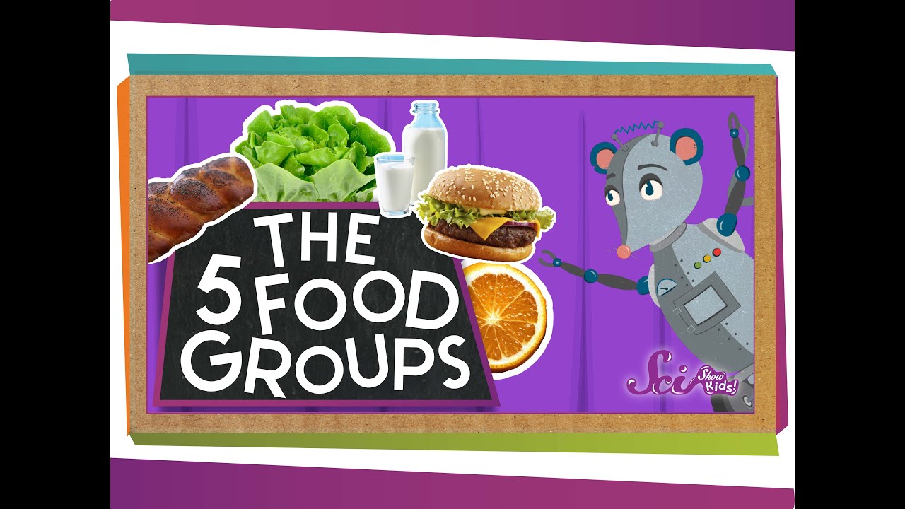 The 5 Fabulous Food Groups