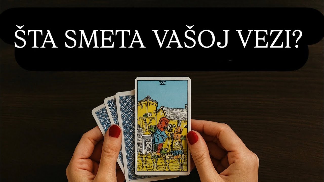 ŠTA ILI KO ZAPRAVO SMETA VAŠOJ VEZI? 