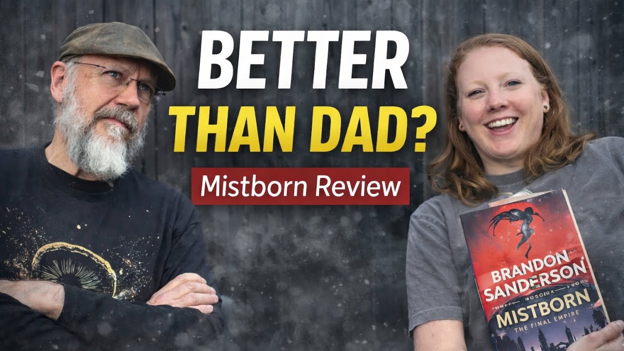 Reading Mistborn With My Daughter | A Two-Generation Fantasy Review