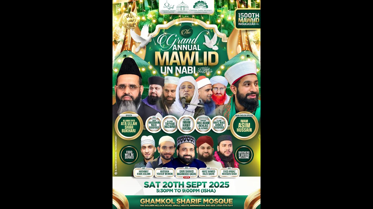 The Grand Annual Mawlid un Nabi - Ghamkol Sharif Mosque