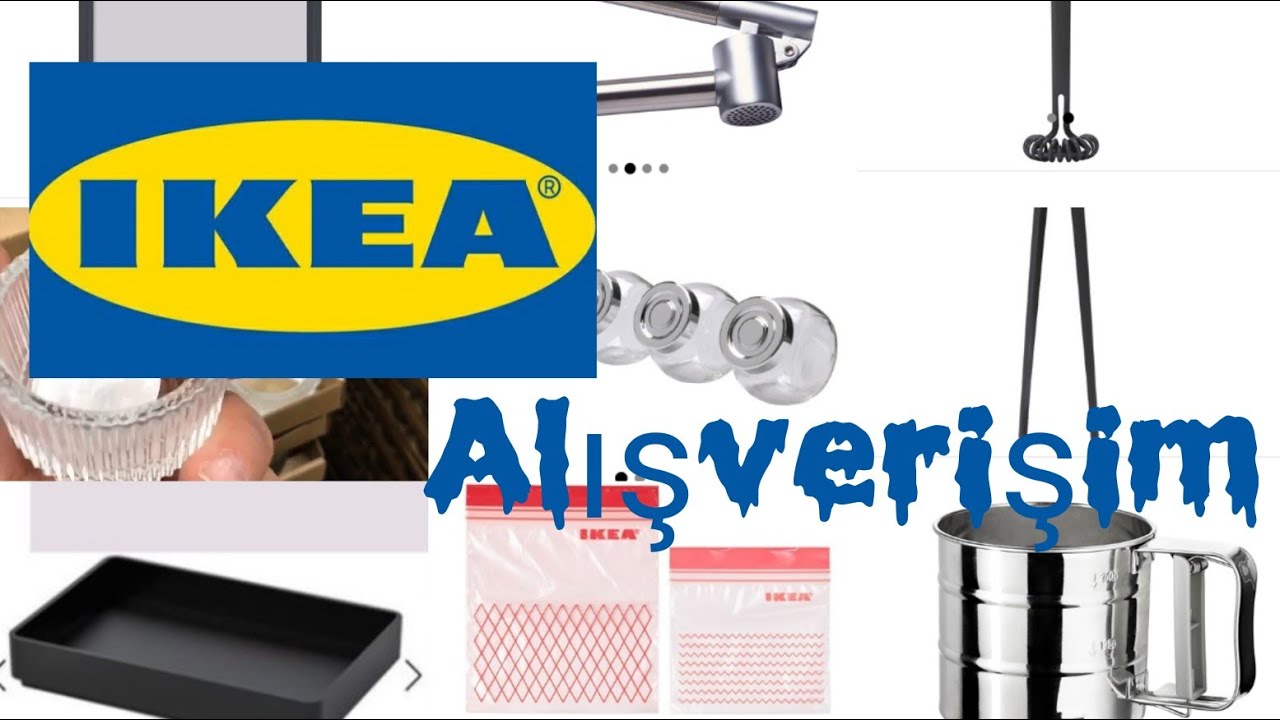 Ikea Alışverişim | Çeyiz Alışverişim