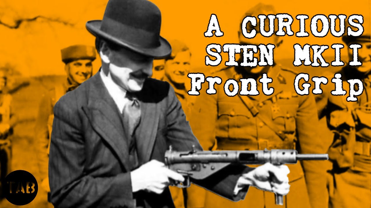 Clement Attlee's Curious MkII STEN Front Grip