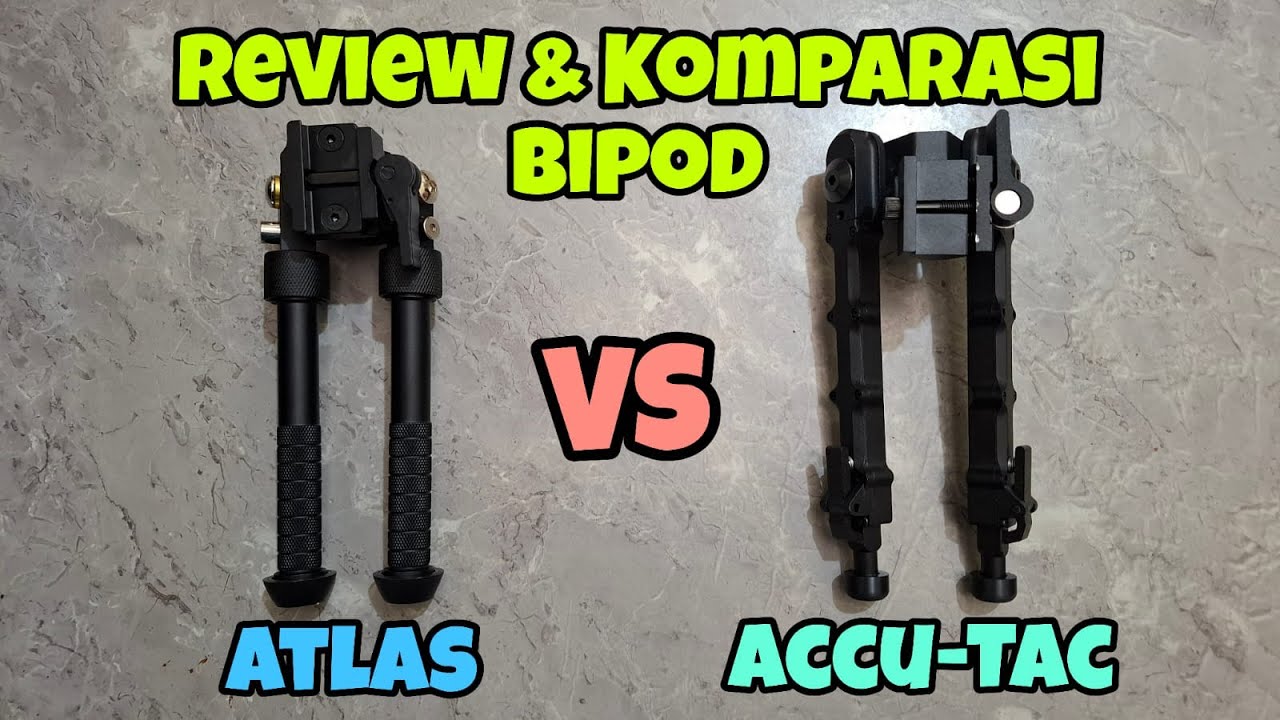 Review & Perbandingan Bipod Atlas vs Bipod Accu-Tac - Vlog #450