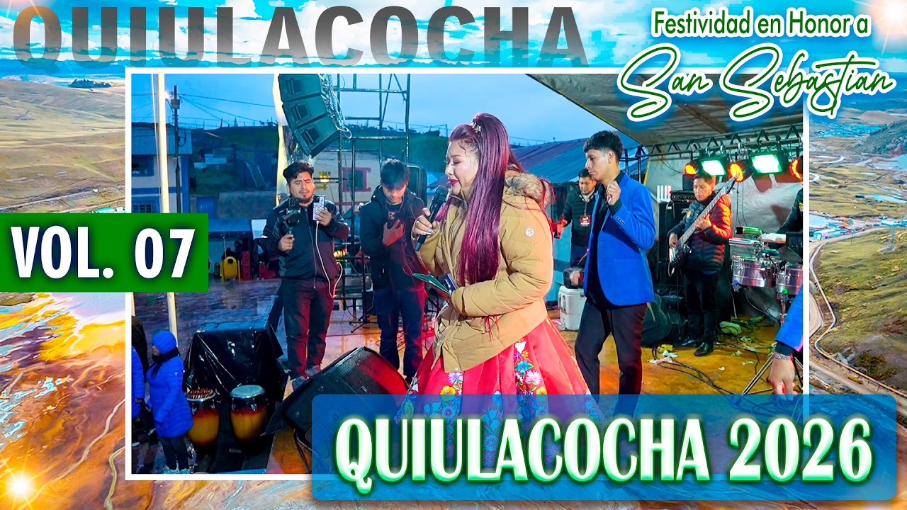 🟢 Quiulacocha 2026 🔵 Festividad en Honor a San Sebastian 🎷 Familia Falcon Vicencio // DVD 07